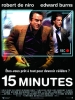 15 minutes (Fifteen Minutes)