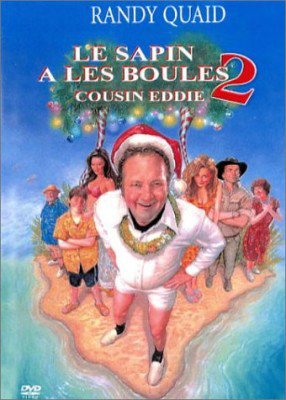 affiche du film Le sapin a les boules 2 : Cousin Eddie