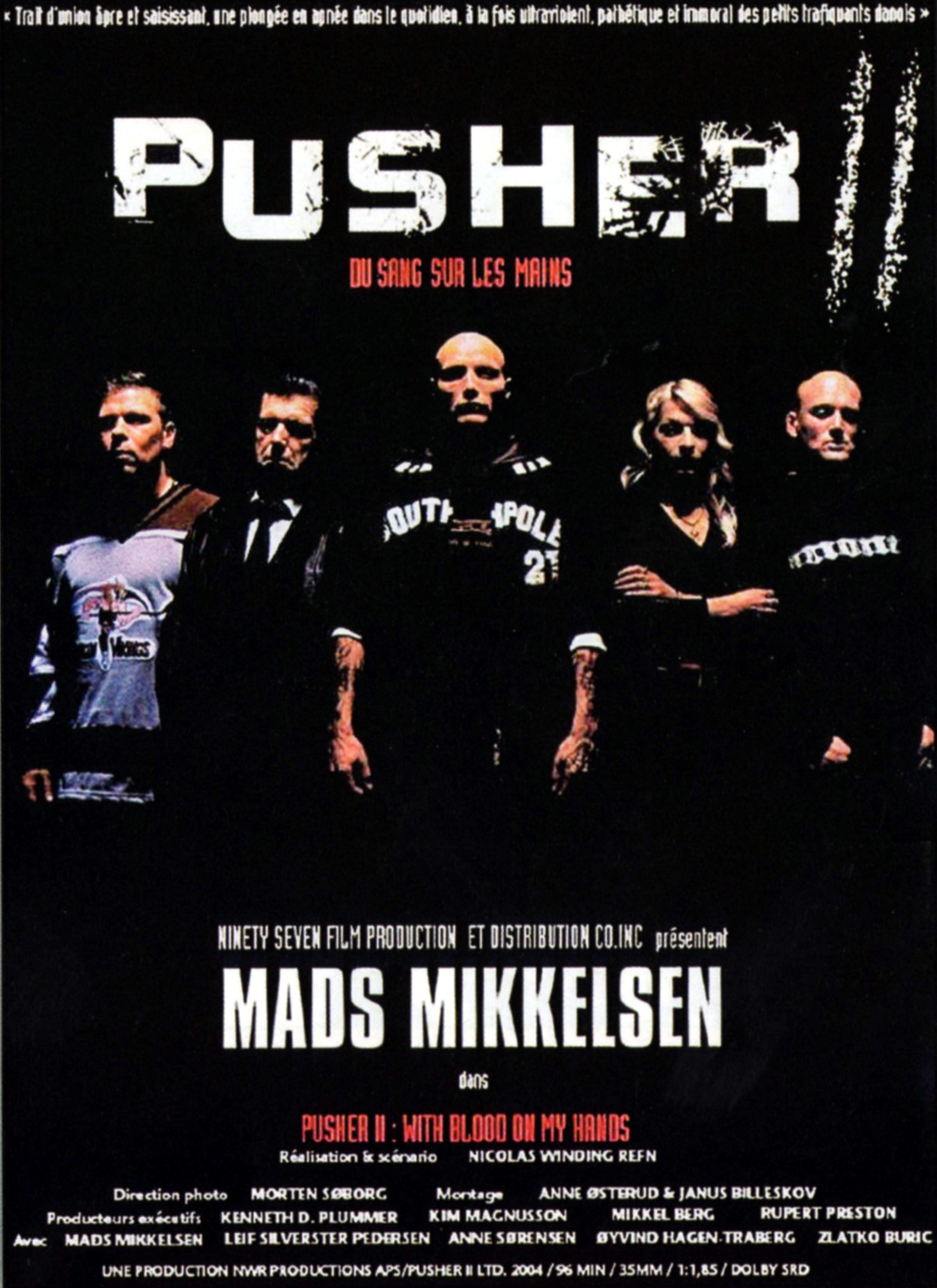 affiche du film Pusher II : Du sang sur les mains
