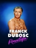 Franck Dubosc: Romantique