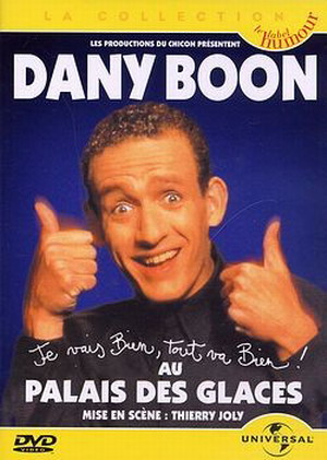 affiche du film Dany Boon: Je vais bien, tout va bien !