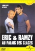 Eric & Ramzy: Au Palais des Glaces