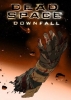 Dead Space Downfall