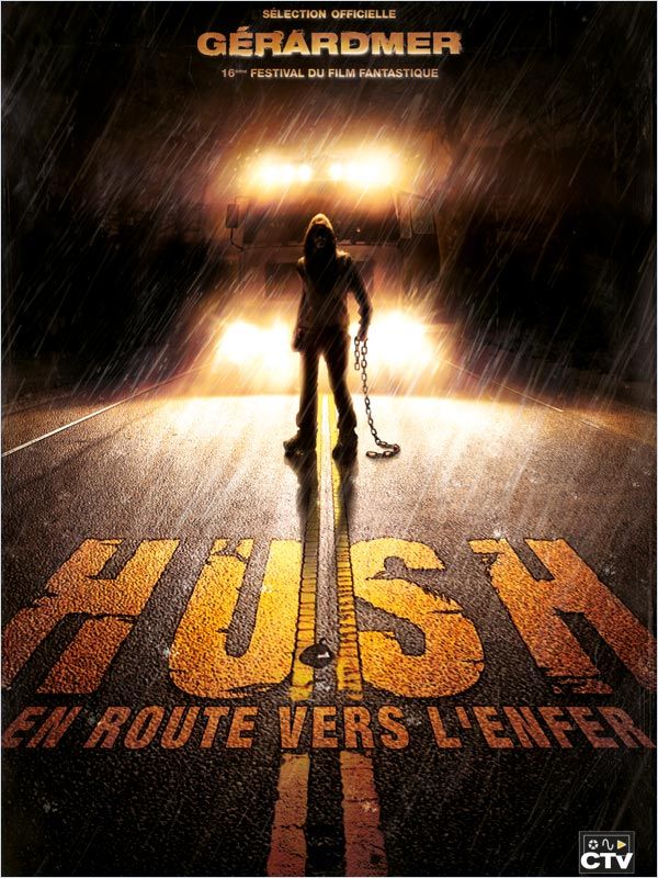 affiche du film Hush: En route vers l'enfer