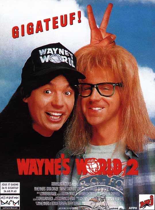affiche du film Wayne's World 2