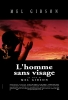L'homme sans visage (The Man Without a Face)