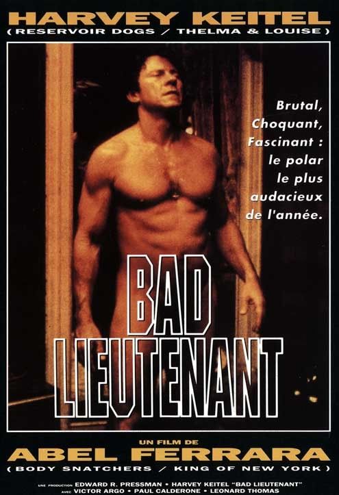affiche du film Bad Lieutenant