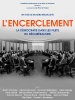 L'encerclement : La démocratie dans les filets du néolibéralisme