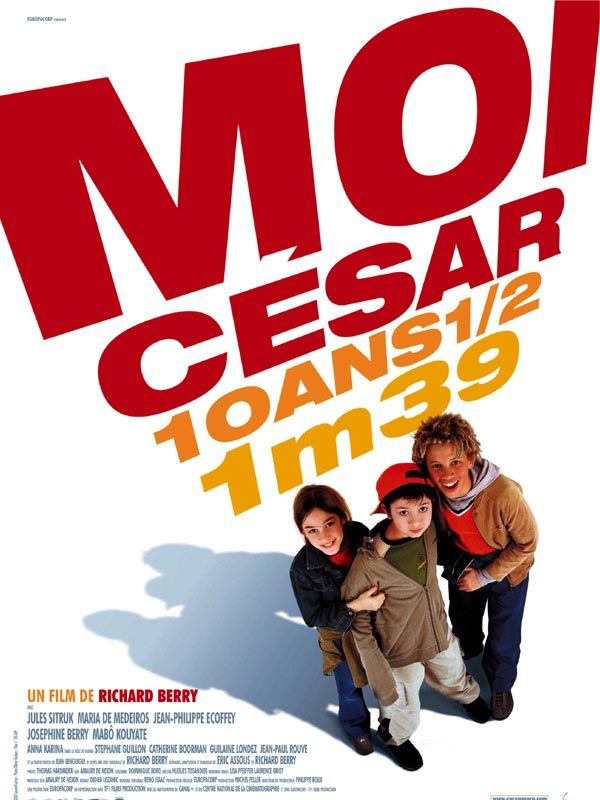 affiche du film Moi César, 10 ans 1/2, 1,39 m