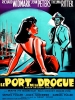 Le port de la drogue (Pickup on South Street)