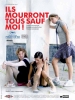 Ils mourront tous sauf moi ! (Vse umrut a ya ostanus)