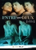 Entre vous deux (Dare)