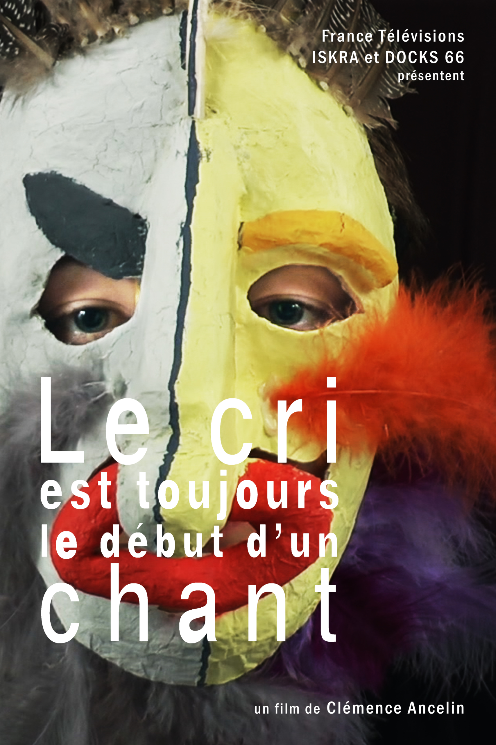 affiche du film Le cri est toujours le début d'un chant