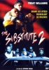The substitute 2 : La vengeance (The Substitute 2: School's Out)