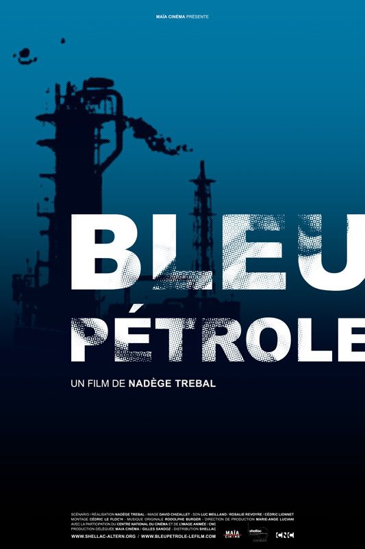 affiche du film Bleu Pétrole