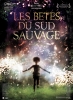 Les bêtes du Sud sauvage (Beasts of the Southern Wild)