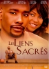 Les liens sacrés (Not Easily Broken)