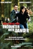 Seule contre tous (Encounter with Danger)