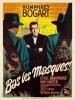 Bas les masques (Deadline: U.S.A.)