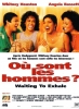 Où sont les hommes ? (Waiting to Exhale)
