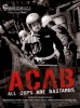 A.C.A.B. - All Cops Are Bastards