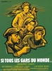 Si tous les gars du monde...