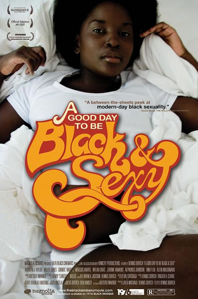 affiche du film A Good Day to Be Black & Sexy