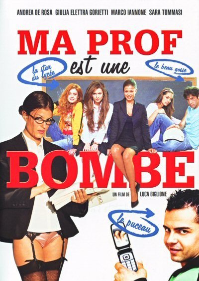 affiche du film Ma prof est une bombe