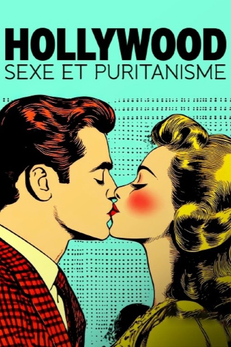 affiche du film Hollywood : sexe et puritanisme