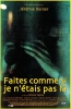 Faites comme si je n'étais pas là