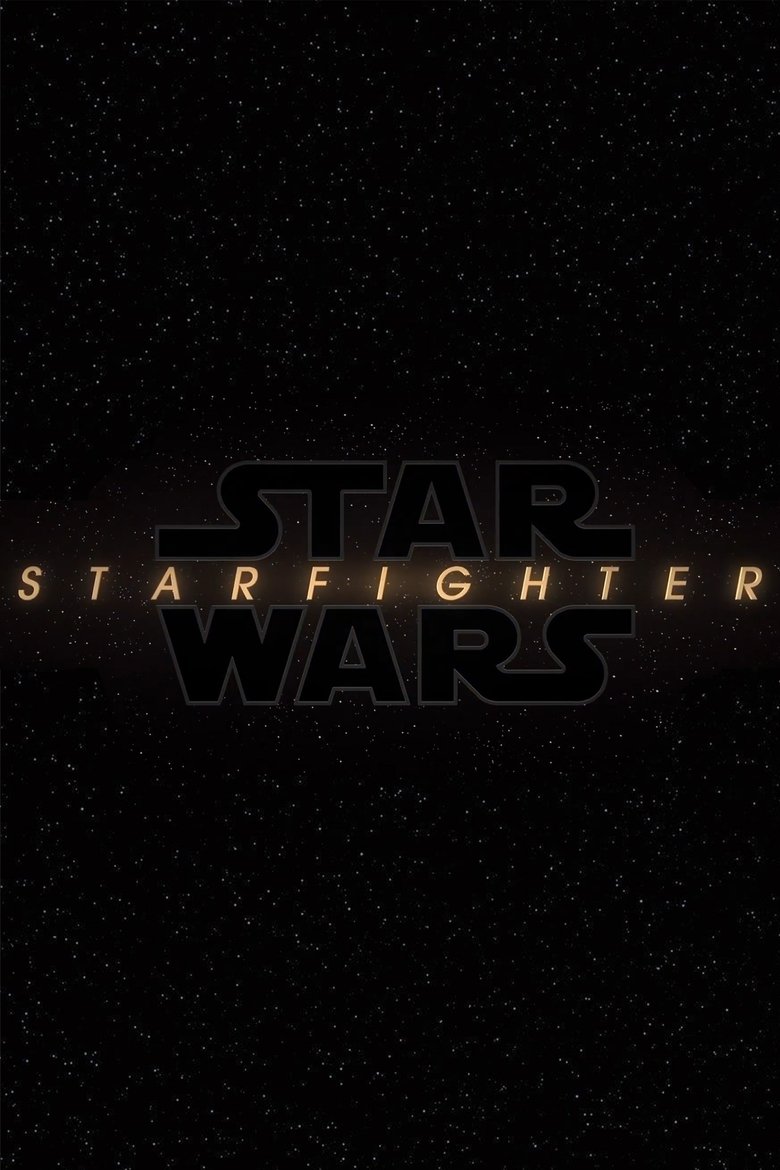 affiche du film Star Wars: Starfighter