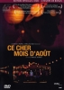 Ce cher mois d'août (Aquele Querido Mês de Agosto)
