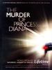 Diana : À la recherche de la vérité (The Murder of Princess Diana)