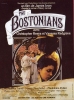 Les Bostoniennes (The Bostonians)