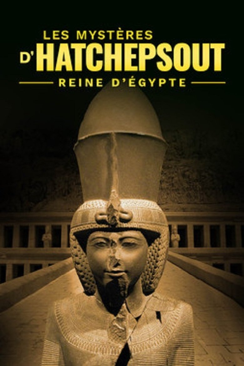 affiche du film Les Mystères du Temple d'Hatchepsout, Reine d'Egypte