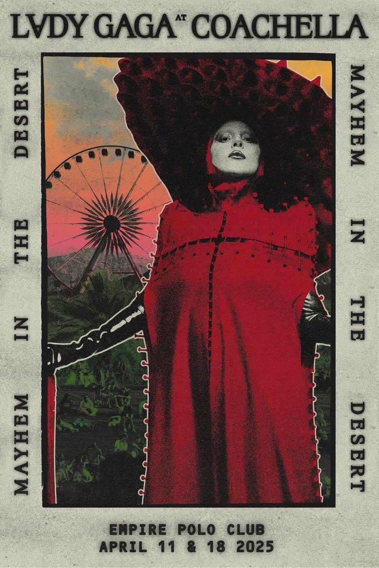 affiche du film Lady Gaga: The Art Of Personal Chaos (Mayhem in the Desert) - Live at Coachella 2025