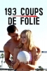 193 coups de folie (Blue-Eyed Butcher)