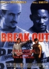 Break Out (Where the Day Takes You)