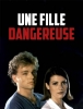Une fille dangereuse (The Wrong Girl)