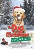 Le sauveur de Noël (The Dog Who Saved Christmas Vacation)