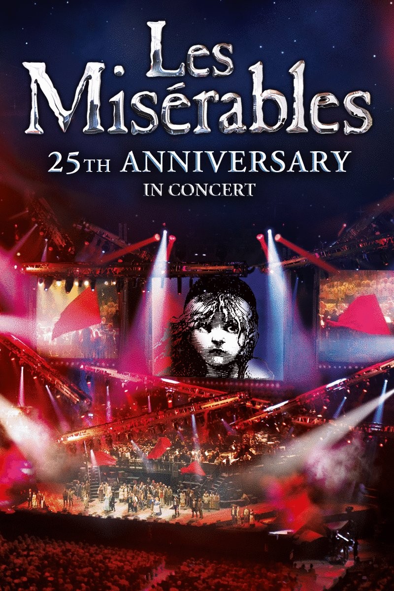 affiche du film Les Misérables in Concert: The 25th Anniversary