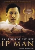 Ip Man: La légende est née (Yip Man chin chyun)