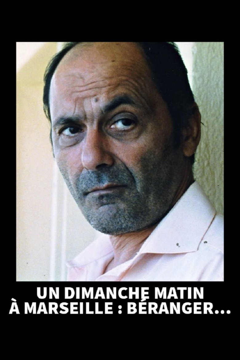affiche du film Un dimanche matin à Marseille : Béranger