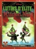 Lutins d'élite, mission Noël (Prep & Landing)