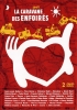 Les Enfoirés 2007 ... La Caravane des Enfoirés