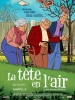 La Tête en l'air (Arrugas)