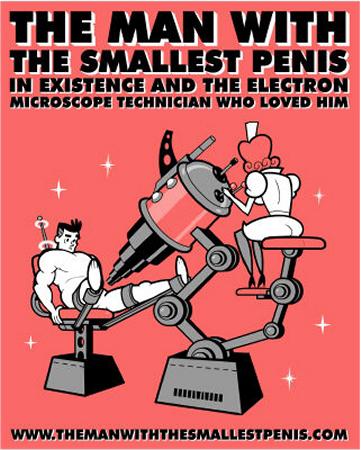 affiche du film The Man with the Smallest Penis in Existence and the Electron Microscope Technician Who Loved Him