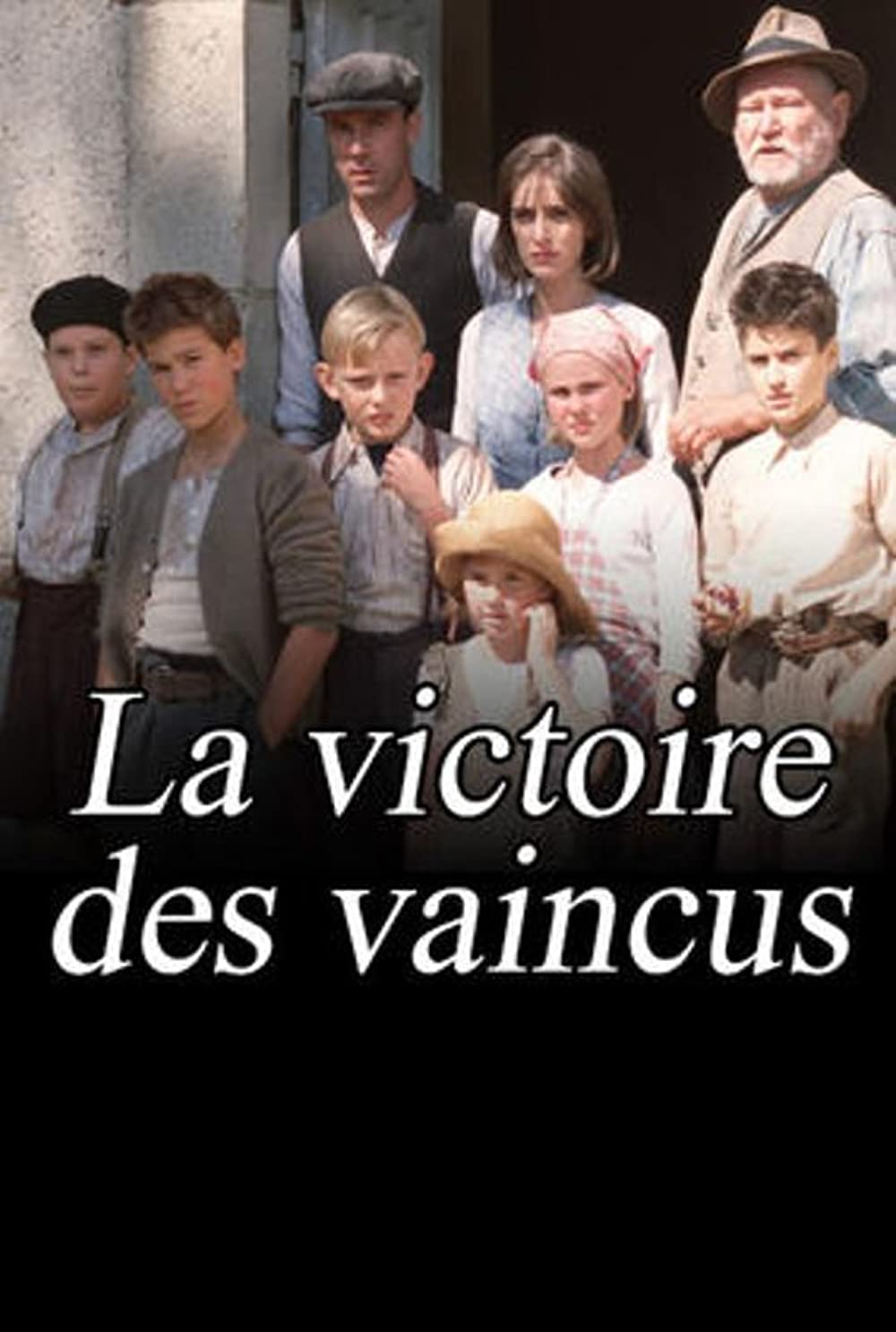 affiche du film La victoire des vaincus (TV)