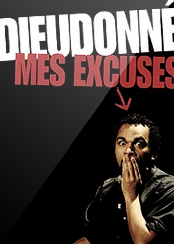 affiche du film Dieudonné: Mes excuses !