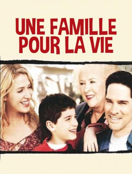 affiche du film Une famille pour la vie